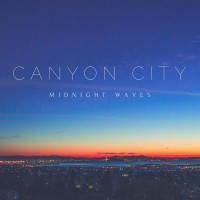 Purchase Canyon City - Midnight Waves