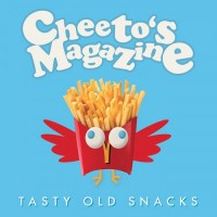 Purchase Cheeto's Magazine - Tasty Old Snacks (EP)