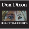 Buy Don Dixon - High & Filthy & Borderline Mp3 Download