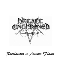 Purchase Hecate Enthroned - Revelations In Autumn Flame (CDS)