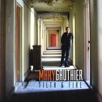 Purchase Mary Gauthier - Filth & Fire
