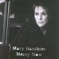 Purchase Mary Gauthier - Mercy Now