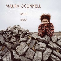 Purchase Maura O'Connell - Don't I Know
