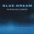 Buy Sequentia Legenda - Blue Dream Mp3 Download
