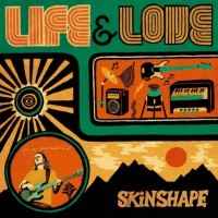 Purchase Skinshape - Life & Love