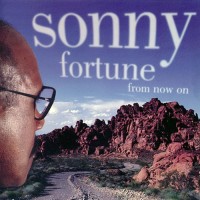 Purchase Sonny Fortune - From Now On