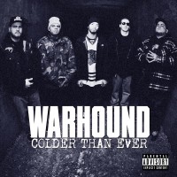 Purchase Warhound - Colder Than Ever