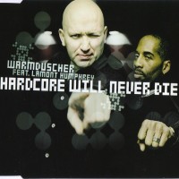 Purchase Warmduscher - Hardcore Will Never Die (MCD)