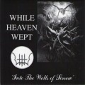 Buy While Heaven Wept - Into The Wells Of Sorrow (CDS) Mp3 Download