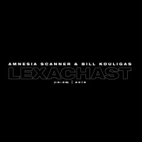 Purchase Amnesia Scanner & Bill Kouligas - Lexachast