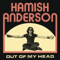 Buy Hamish Anderson - Out Of My Head Mp3 Download