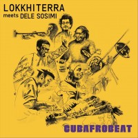 Purchase Lokkhi Terra - Cubafrobeat (Meets Dele Sosimi)