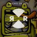 Buy Michel De Hey - Enough Isn't Enough (CDS) Mp3 Download
