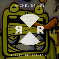 Purchase Michel De Hey - Enough Isn't Enough (CDS)