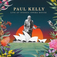 Purchase Paul Kelly - Live At Sydney Opera House