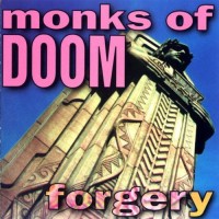Purchase Monks Of Doom - Forgery