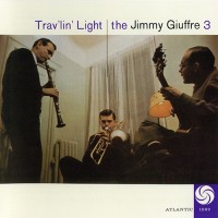 Purchase The Jimmy Giuffre Trio - Trav'lin' Light (Vinyl)