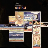 Purchase Clark-Hutchinson - Gestalt (Vinyl)