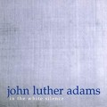 Buy John Luther Adams - In The White Silence Mp3 Download