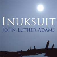 Purchase John Luther Adams - Inuksuit