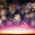 Buy Robert De Boron - Nostalgic Mp3 Download