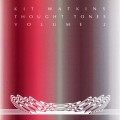 Buy Kit Watkins - Thought Tones Vol. 2 Mp3 Download