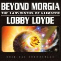 Buy Lobby Loyde - Beyond Morgia: The Labyrinths Of Klimster Mp3 Download