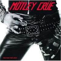 Purchase Mötley Crüe - Too Fast For Love (Vinyl)