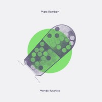 Purchase Marc Romboy - Monde Futuriste (CDS)