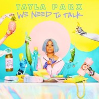 Purchase Tayla Parx - We Need To Talk