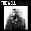 Buy The Well - Death And Consolation Mp3 Download