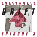 Buy Underworld - Drift Episode 3 Heart Mp3 Download