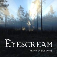 Purchase Eyescream - The Other Side Of Us