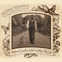 Purchase Thomas Benjamin Wild Esq - Awkward Encounters While Walking My Dog