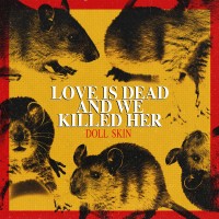 Purchase Doll Skin - Love Is Dead And We Killed Her