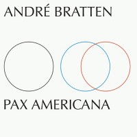 Purchase Andre Bratten - Pax Americana (EP)