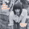 Buy Stereo Total - Ah! Quel Cinéma! Mp3 Download