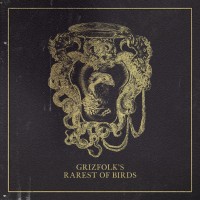 Purchase Grizfolk - Rarest Of Birds