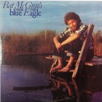 Purchase Bat Mcgrath - From The Blue Eagle (Vinyl)