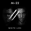 Buy M-22 - White Lies (CDS) Mp3 Download