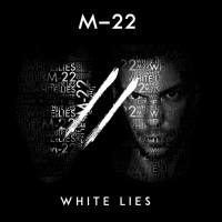 Purchase M-22 - White Lies (CDS)