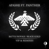 Purchase Apashe - Battle Royale / Black Gold (Vip And Remixes) (EP)
