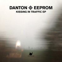 Purchase Danton Eeprom - Kissing In Traffic (EP)