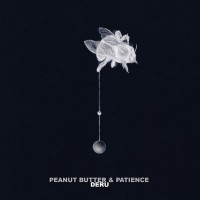 Purchase Deru - Peanut Butter & Patience (EP)