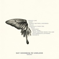 Purchase Deru - Say Goodbye To Useless