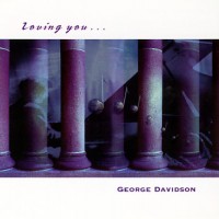 Purchase George Davidson - Loving You...