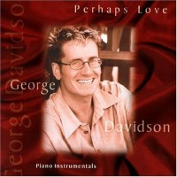Purchase George Davidson - Perhaps Love