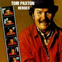 Purchase Tom Paxton - Heroes (Vinyl)