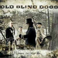 Purchase Old Blind Dogs - Wherever Yet May Be