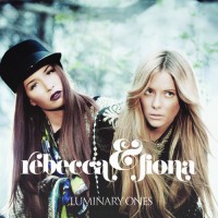 Purchase Rebecca & Fiona - Luminary Ones (MCD)